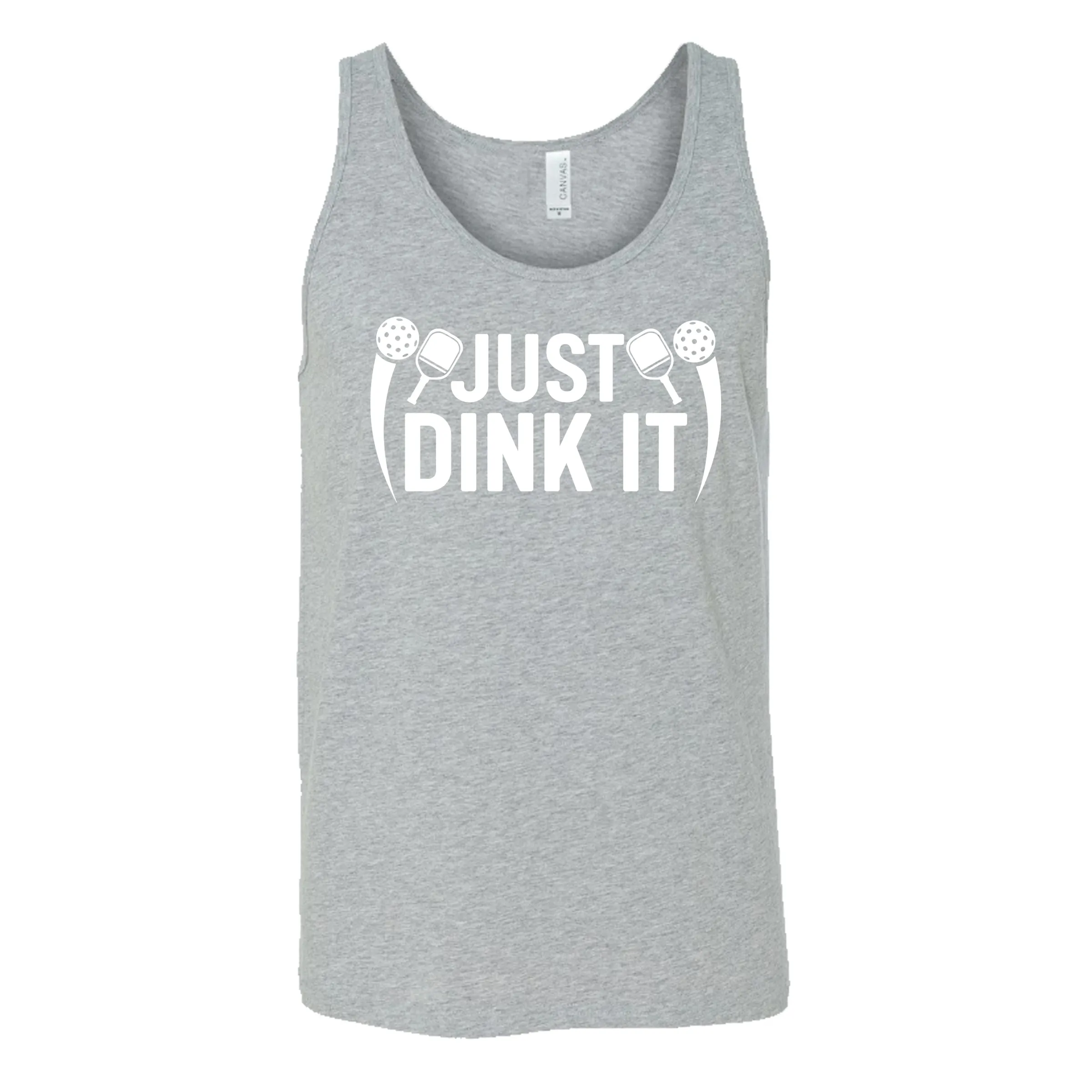 Just Dink It Shirt Unisex